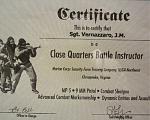 CQB Instructor Certificate 
 
By far it was the best job I had in my 8 years, damn proud to earn the title of "CQB Instructor" 
 
NEVER, enter a...