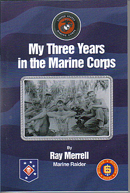 My Three Years in the Marine Corps